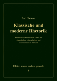 Klassische und moderne Rhetorik